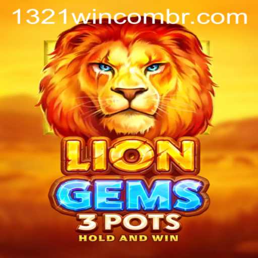 Exploring the World of LionGems3pots: Thrills and Strategies
