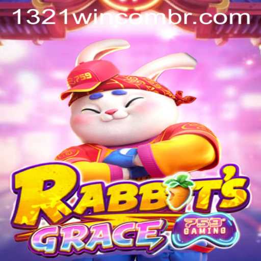 Exploring the Exciting World of RabbitsGrace and 1321win PH Login